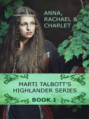 cover image of Marti Talbott's Highlander Series, Volume 1